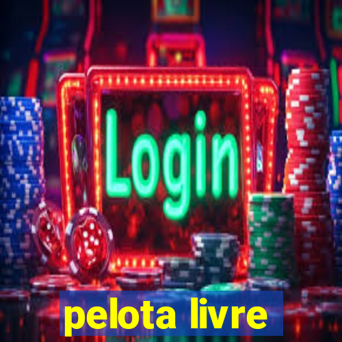 pelota livre